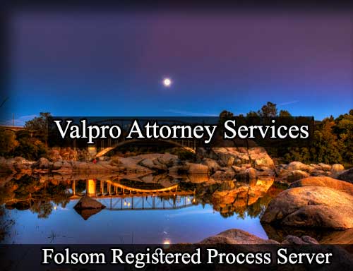 Registered Process Server in Folsom California