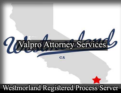 Registered Process Server Westmorland California