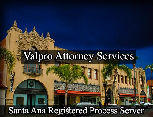 Registered Process Server in Santa Ana California