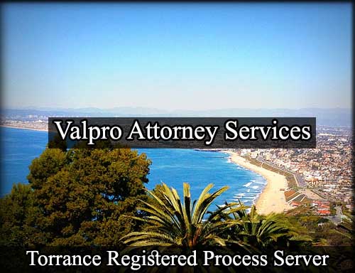 Registered Process Server in Torrance California