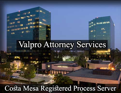 Registered Process Server in Costa Mesa California