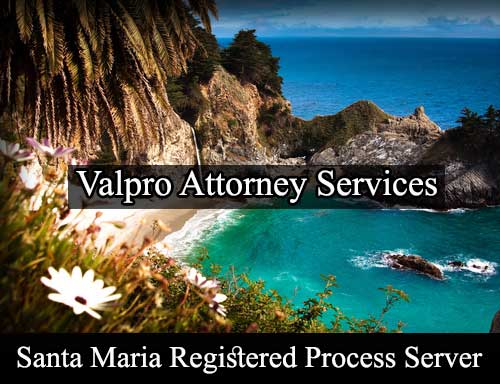 Registered Process Server in Santa Maria California