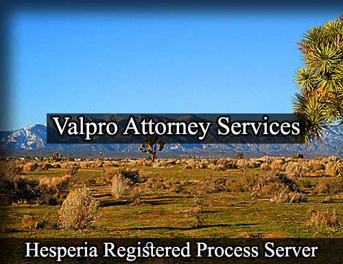 Registered Process Server in Hesperia California