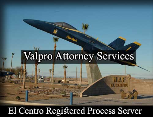 Registered Process Server El Centro California