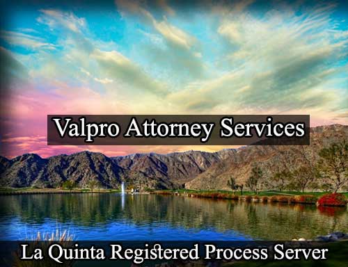 Registered Process Server La Quinta