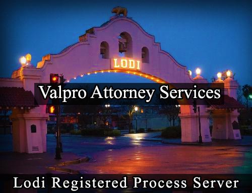 Registered Process Server Lodi California