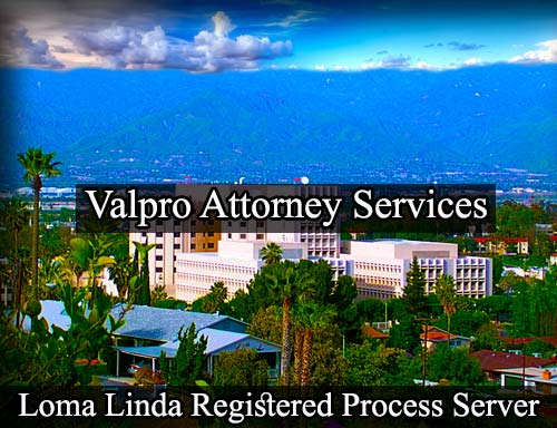 Registered Process Server Loma Linda California