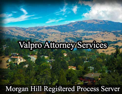 Registered Process Server Morgan Hill California