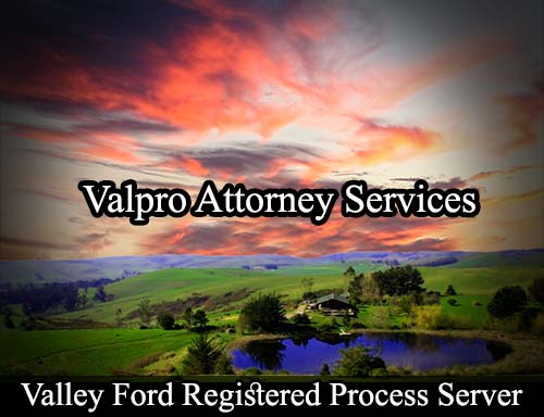 Registered Process Server Valley Ford California